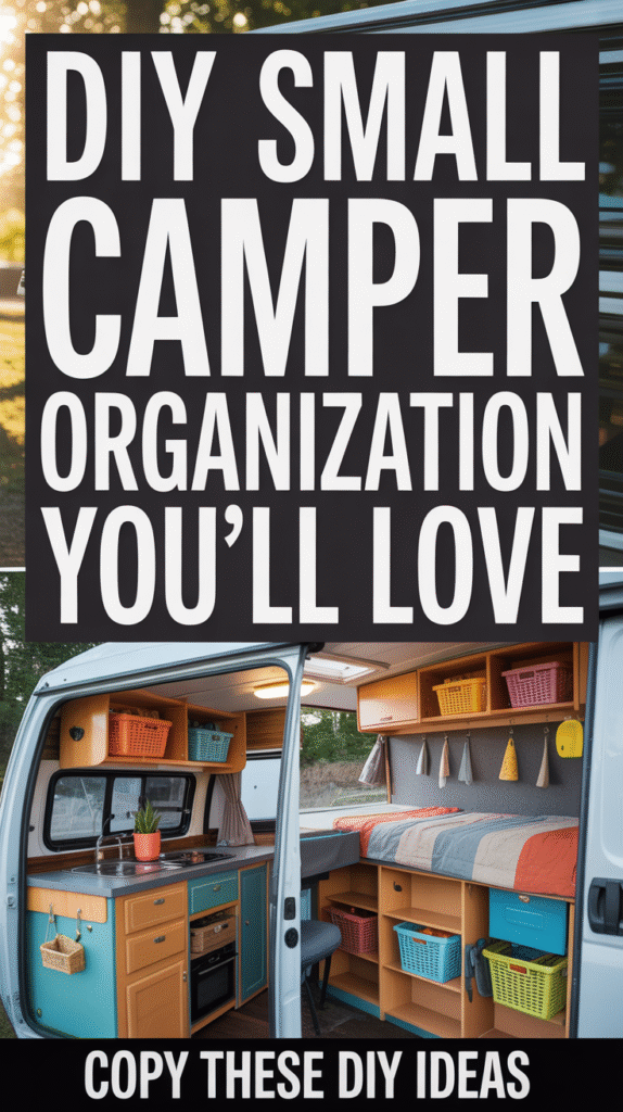 Crafty and Clever: Small Camper Organization DIY Hacks That Work