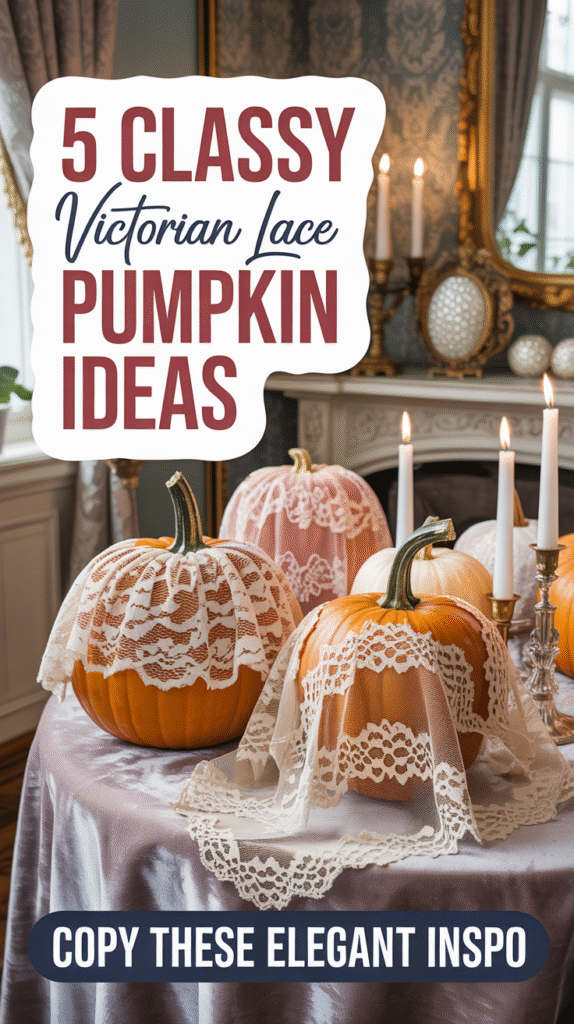 Elegant Victorian Lace Pumpkin Ideas for a Classy Halloween