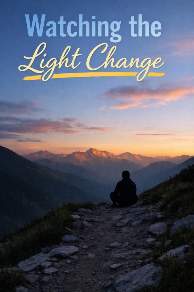 Watching the Light Change—On Purpose